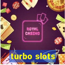 turbo slots